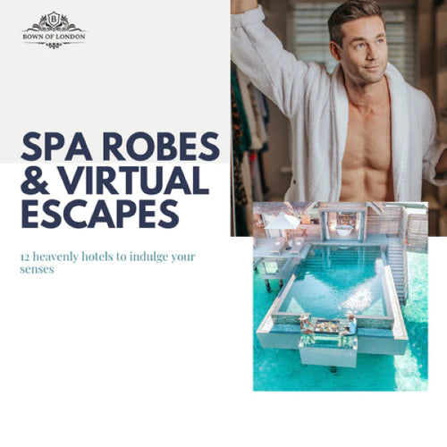 Spa Robes & Virtual Escapes
