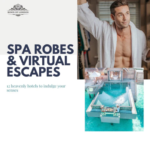 Spa Robes & Virtual Escapes